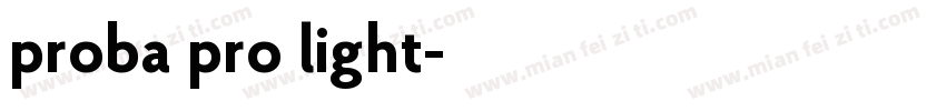 proba pro light字体转换